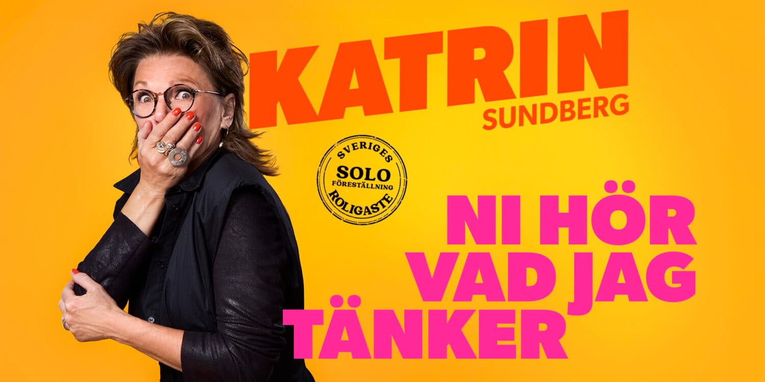 Katrin Sundberg – Ni hör vad jag tänker